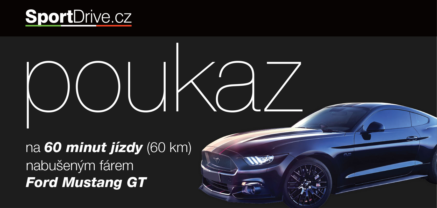 60 minut (60 km) jízdy ve voze Ford Mustang GT